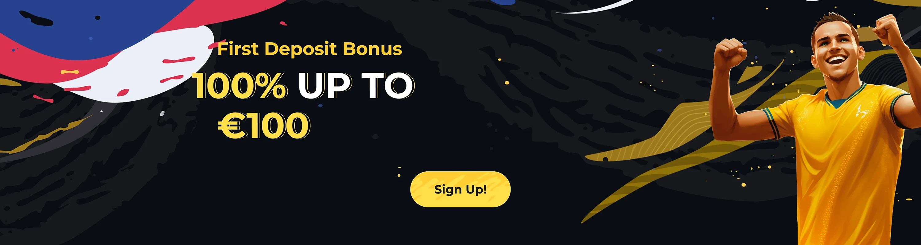First Deposit Bonus